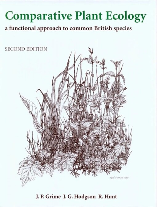 Comparative Plant Ecology: A Functional Approach to Common British Species