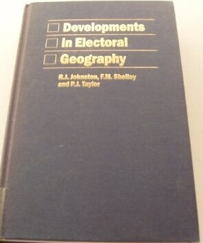 Developments in Electoral Geography