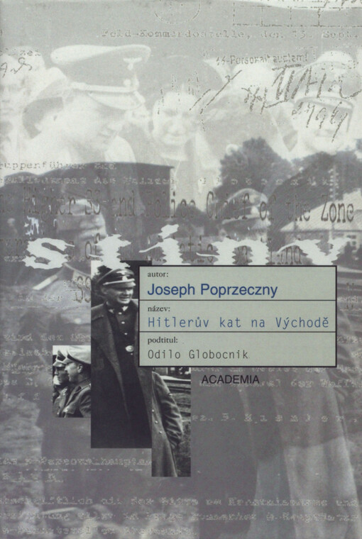 Hitlerův kat na Východě: Odilo Globocnik