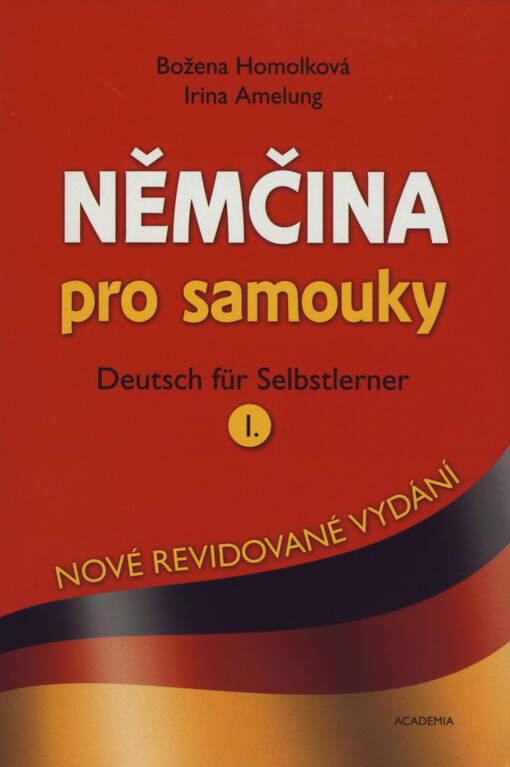 Němčina pro samouky =: Deutsch für Selbstlerner