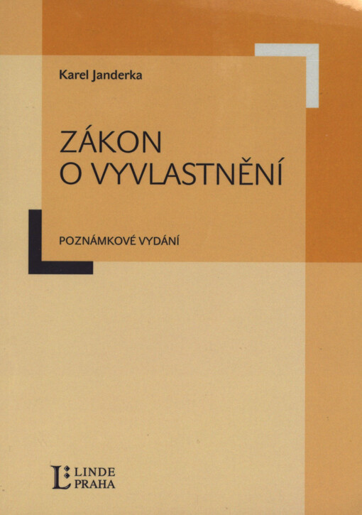 Zákon o vyvlastnění: poznámkové vydání