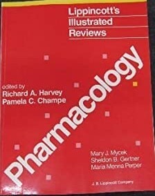 Lippincott's Illustrated Reviews: Pharmacology