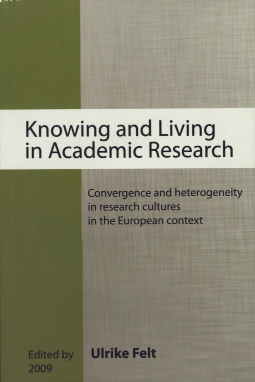 Knowing and living in academic research: convergences and heterogeneity in research cultures in the European context