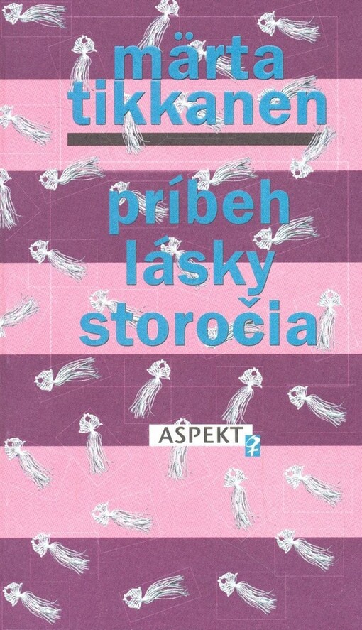 Príbeh lásky storočia