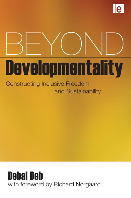 Beyond Developmentality: Constructing Inclusive Freedom and Sustainability