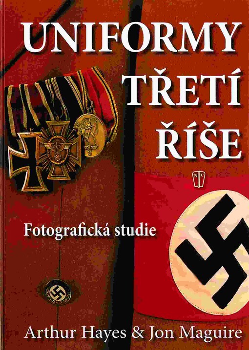 Uniformy Třetí říše: fotografická studie