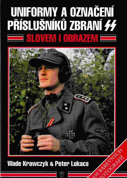 Uniformy a označení příslušníků Waffen-SS: slovem i obrazem