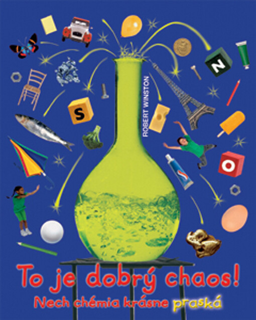 To je dobrý chaos! - Nech chémia krásne praská
