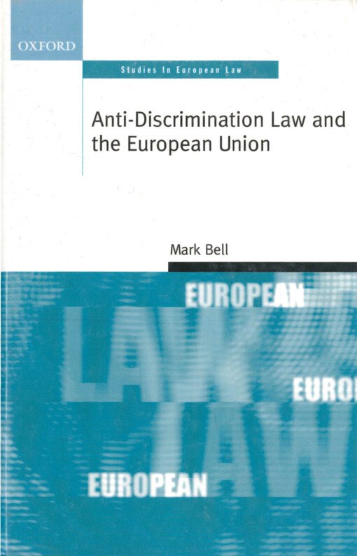 Anti-discrimination law and the European Union
