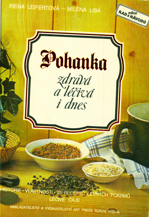 Pohanka zdravá a léčivá i dnes