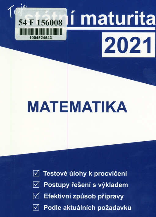 Tvoje státní maturita .... Matematika