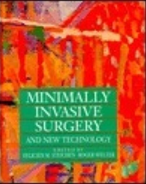 Minimally Invasive Surgery and New Technology