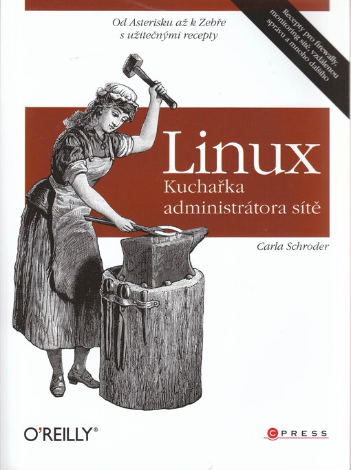 Linux :kuchařka administrátora sítě