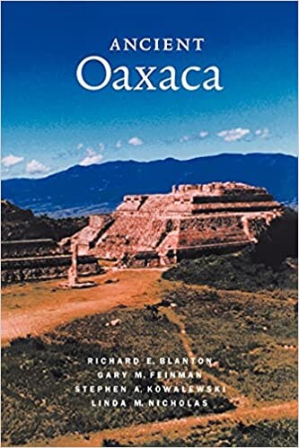 Ancient Oaxaca (Case Studies in Early Societies)