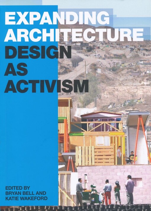 Expanding architecture : design as activism