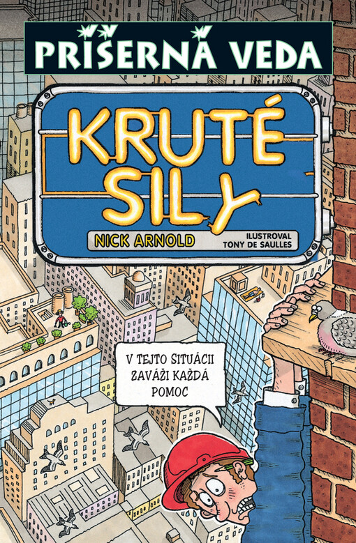 Kruté sily - Príšerná veda