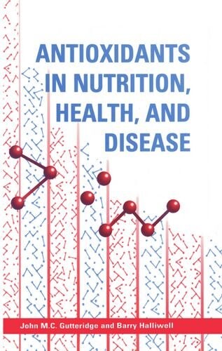 Antioxidants in Nutrition, Health, and Disease