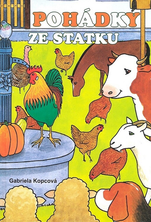 Pohádky ze statku - Gabriela Kopcová