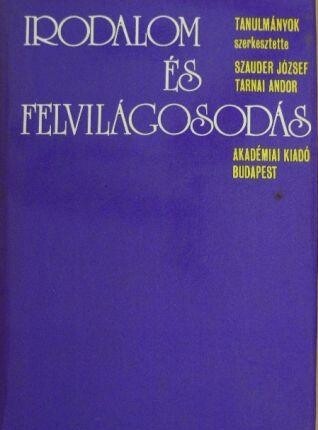 Irodalom és felvilágosodás : tanulmányok