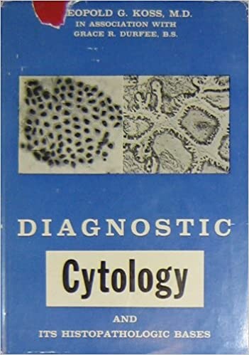 Diagnostic cytology and its histopathologic bases. Volume one