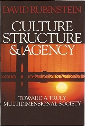 Culture structure & agency : toward a truly multidimensionale society