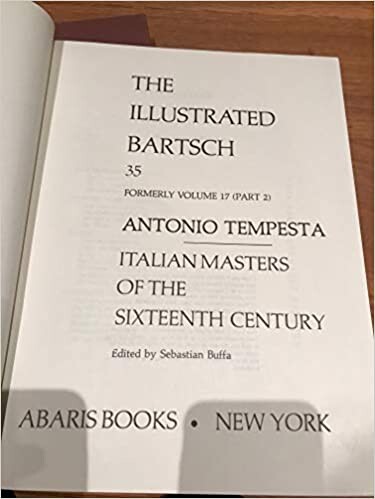 The Illustrated Bartsch: Italian Masters of the Sixteenth Century