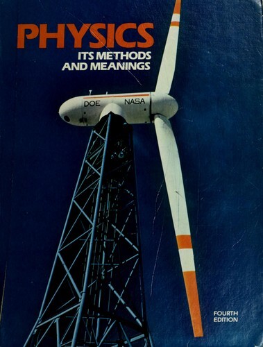 Physics, its methods and meanings