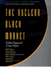 The Nuclear Black Market: Global Organized Crime Project (Csis Panel Report)