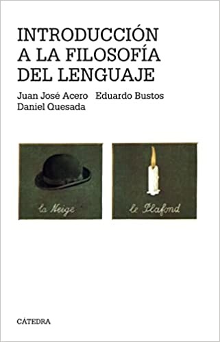 Introduccion a la filosofia del lenguaje / Introduction to the Philosophy of Language (Teorema Serie Mayor) (Spanish Edition)