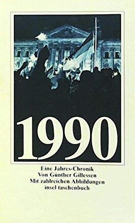1990: Eine Jahres-Chronik (Insel Taschenbuch) (German Edition)