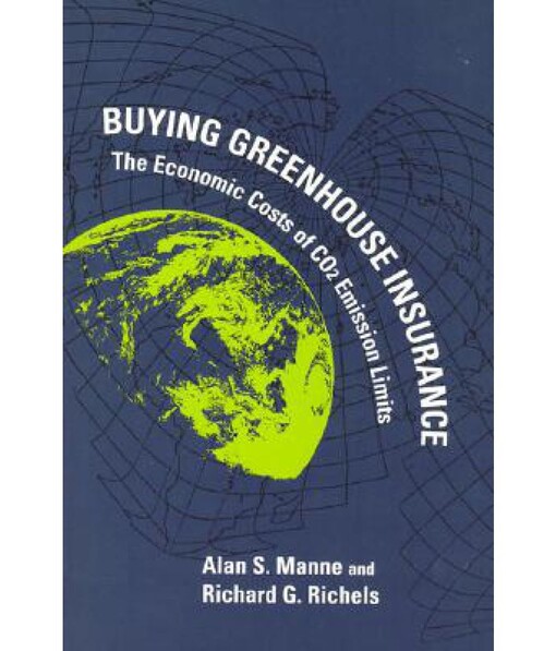 Buying Greenhouse Insurance: The Economic Costs of CO2 Emission Limits