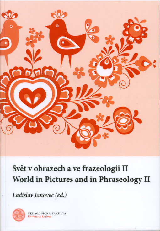 Svět v obrazech a ve frazeologii II = World in Pictures and in Phraseology II