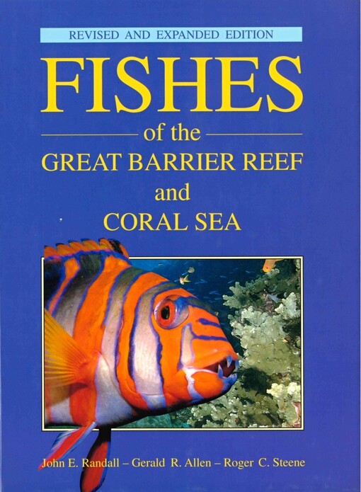 Fishes of the Great Barrier reef and Coral see