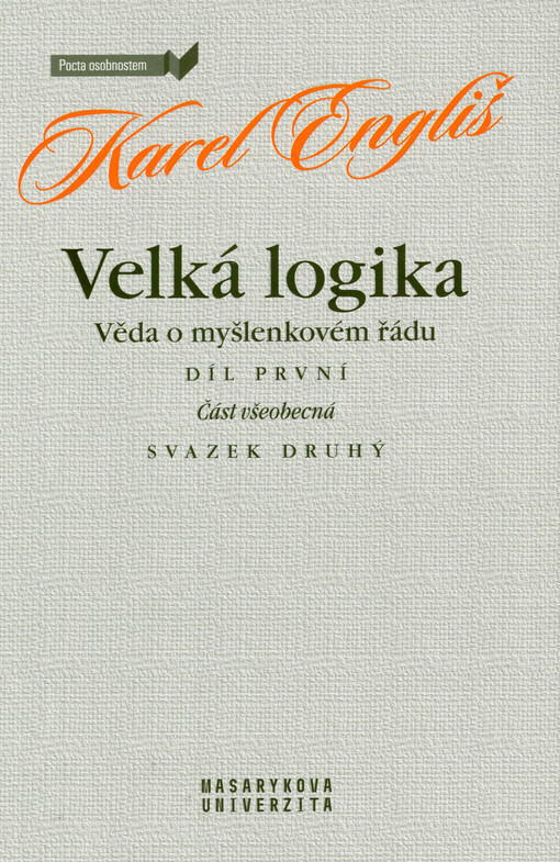 Velká logika : věda o myšlenkovém řádu
