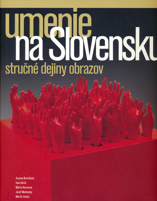 Umenie na Slovensku - Stručné dejiny obrazov