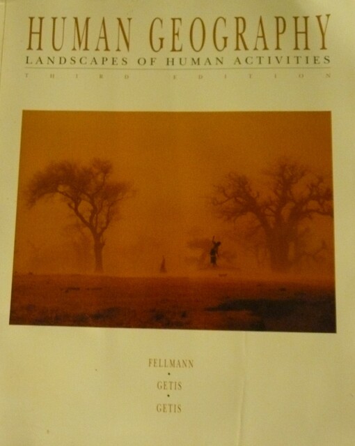 Human geography : landscapes of human activities