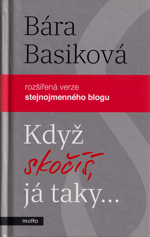 Když skočíš, já taky...