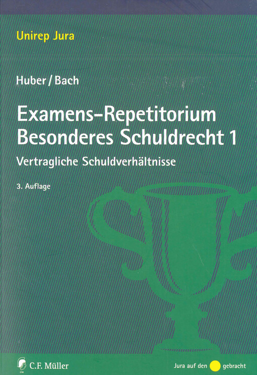 Examens-Repetitorium besonderes Schuldrecht. 1, Vertragliche Schuldverhältnisse