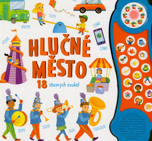 Hlučné město : 18 úžasných zvuků!