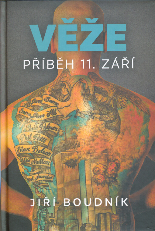 Věže : příběh 11. září