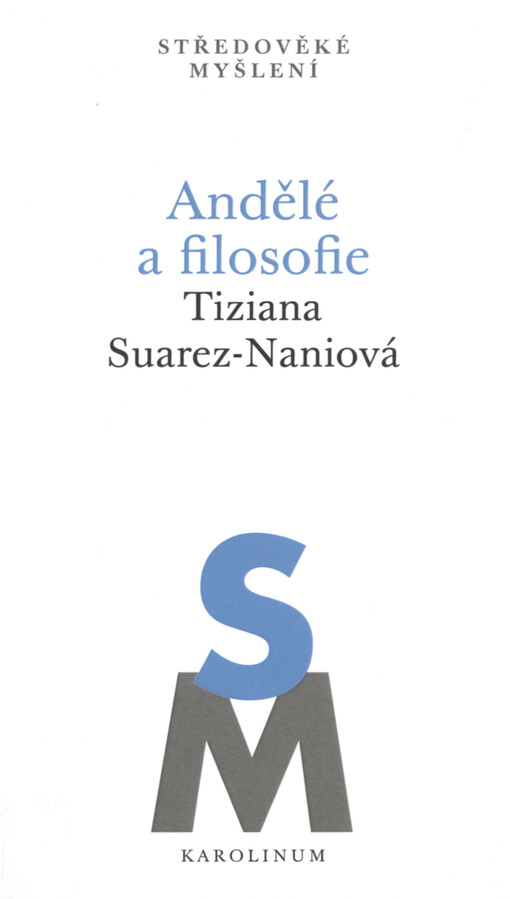 Andělé a filosofie : subjektivita a kosmologická role odloučených substancí na konci 13. století