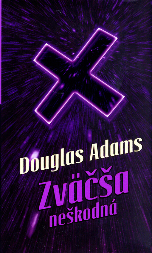 Zväčša neškodná - Adams Douglas