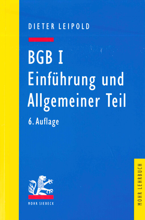 BGB. I, Einführung und allgemeiner Teil : ein Lehrbuch mit Fällen und Kontrollfragen