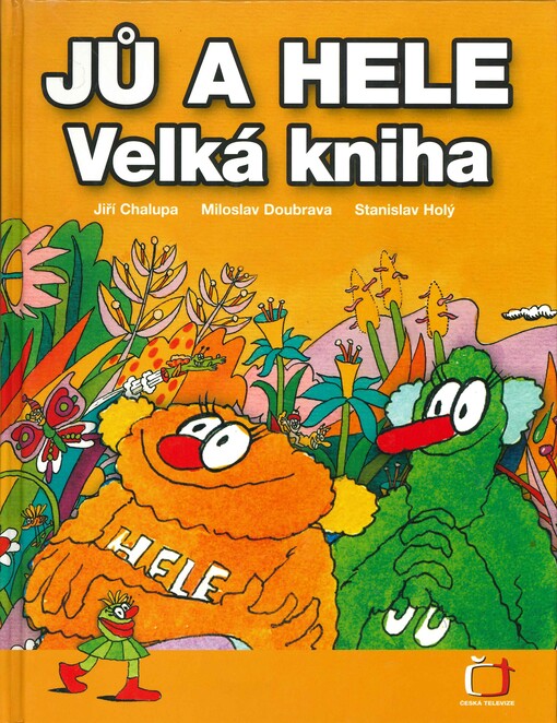 Jů a Hele: velká kniha