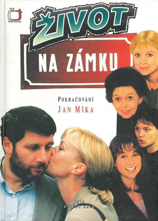 Život na zámku: podle stejnojmenného televizního seriálu : pokračování