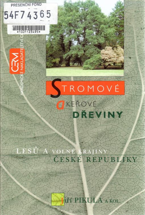 Stromové a keřové dřeviny lesů a volné krajiny České republiky