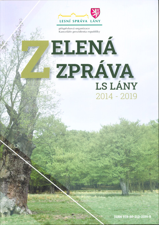 Zelená zpráva : LS Lány : 2014-2019