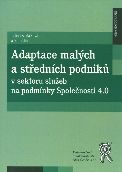 Adaptace malých a středních podniků v sektoru služeb na podmínky Společnosti 4.0