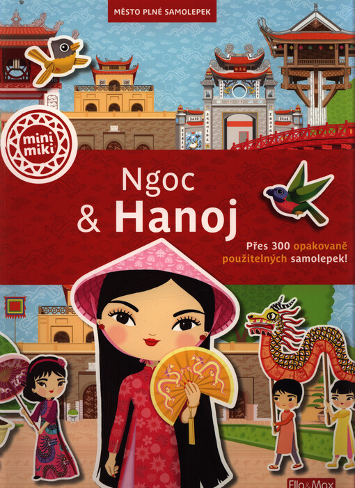 Ngoc & Hanoj : město plné samolepek
