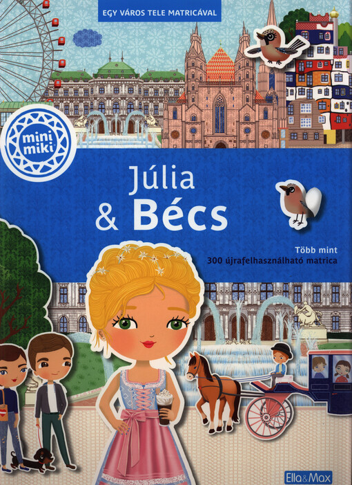 Júlia & Bécs : egy város tele matricával
